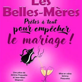 La Comédie de Nîmes -  Les belles mères (SLVie 4 Costières)