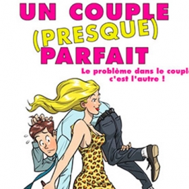 Café théâtre "un couple (presque) parfait" (SLVie 4)